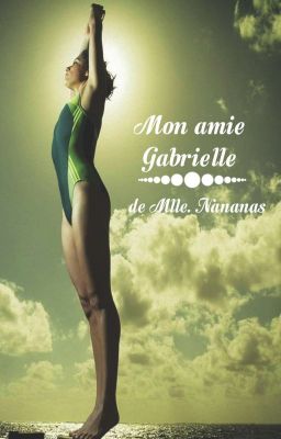 Mon amie Gabrielle