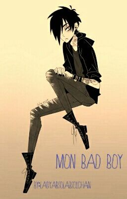 Mon Bad Boy