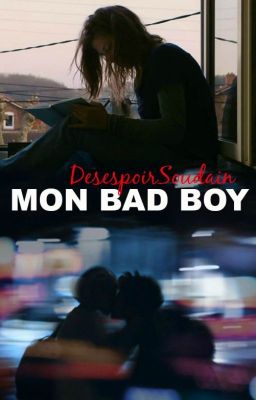 Mon Bad Boy