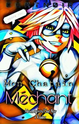 Mon Chatain Méchant