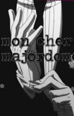 mon cher majordome