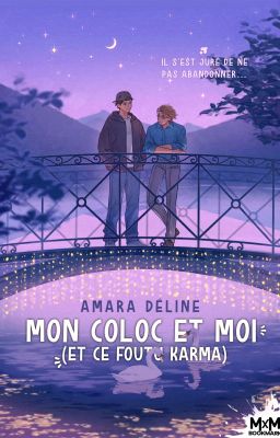 Mon coloc et moi... (et ce foutu karma) [Édité]