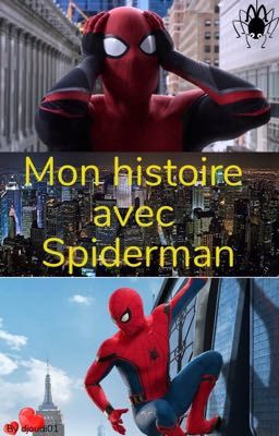 Mon histoire avec Spiderman 