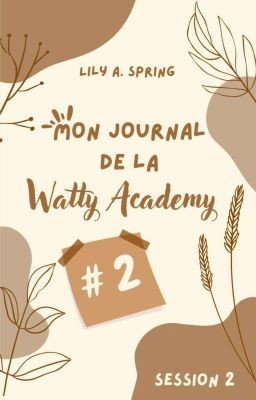 Mon Journal de la Watty Academy