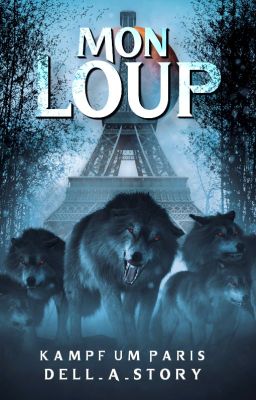 Mon Loup: Kampf um Paris