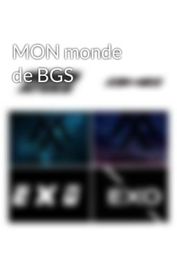 MON monde de BGS