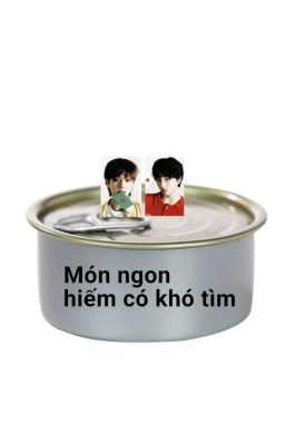 Món ngon hiếm có khó tìm