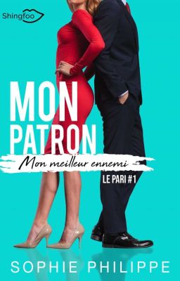 Mon patron, mon meilleur ennemi ! Tome 1 [aux Éditions Shingfoo]