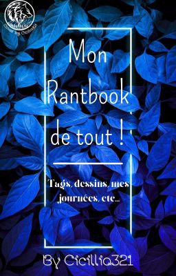 Mon Rantbook de tout !