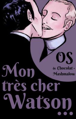 Mon très cher Watson... (Victorian Johnlock)