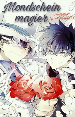 Mondscheinmagier | Kaito Kid Fanfiction