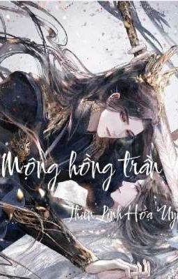 Mộng Hồng Trần:Thiên Linh Hoạ Uyển