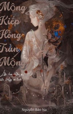 Mộng Kiếp - Hồng Trần Mộng