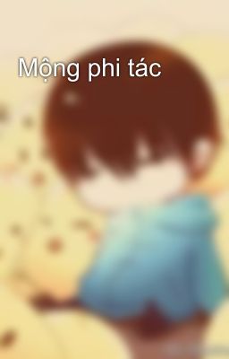 Mộng phi tác