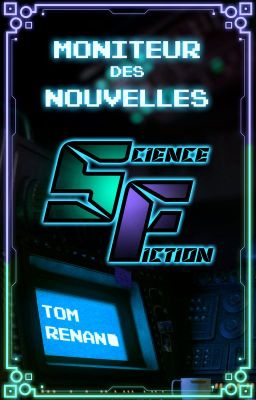 Moniteur des Nouvelles : Science-Fiction