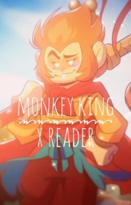 Monkey King x Reader Oneshots