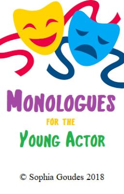 Monologues for the Young Actor [Monologue Collection]