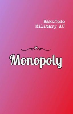 Monopoly  || BakuTodo