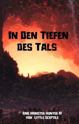 Monster Hunter - In den Tiefen des Tals