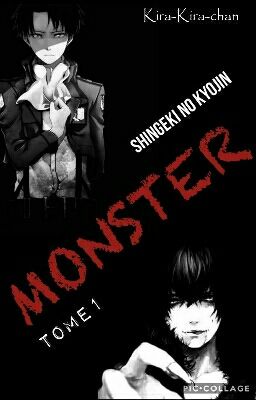 Monster - | Shingeki No Kyojin | - TOME 1 | TERMINÉ