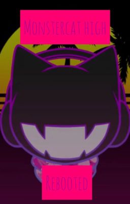 Monstercat High (REBOOT)