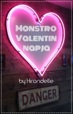 Monstro Valentin napja