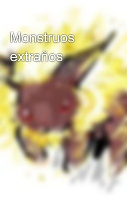 Monstruos extraños