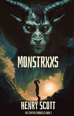 MONSTRXXS (Book 2, the Cryptid Chronicles)