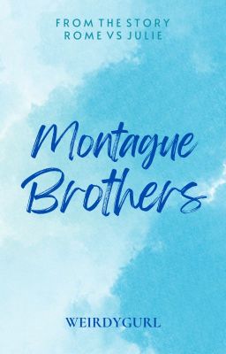 Montague Brothers - COMPLETED 2013