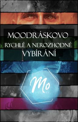 Moodráskovo rychlé a nerozhodné vybírání