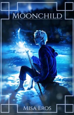 Moonchild (Jack Frost x Elizabeth)