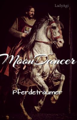 Moondancer - Pferdeträumer