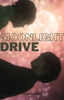 MOONLIGHT : Drive | MINCHAN