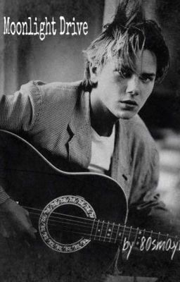 Moonlight Drive [River Phoenix]