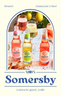 [Moonlight | GuOn] Somersby