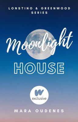 Moonlight House (Book 2, Lonstino & Greenwood Series)