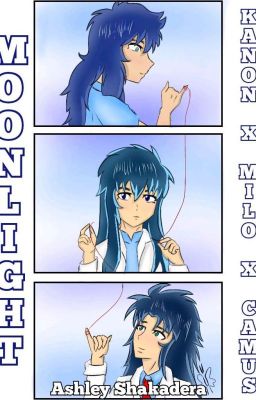 MOONLIGHT -KANON X MILO X CAMUS-