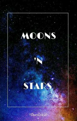 Moons 'N Stars | Wizarding World AU