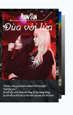 (MOONSUN) ĐÙA VỚI LỬA [ONE SHOT]