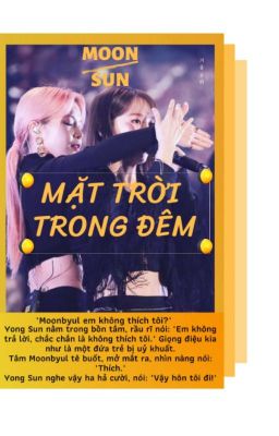 (MOONSUN) MẶT TRỜI TRONG ĐÊM [BHTT]