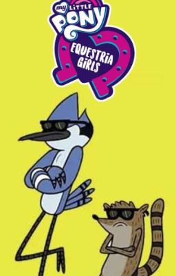 Mordecai y Rigby en Equestria girls