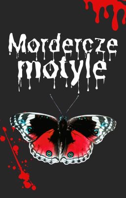 Mordercze motyle