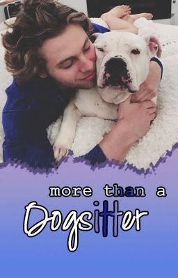 More than a Dogsitter || Luke Hemmings