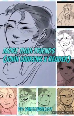 More Than Friends (John Laurens x reader)COMPLETED 