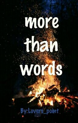 More Than  Words 