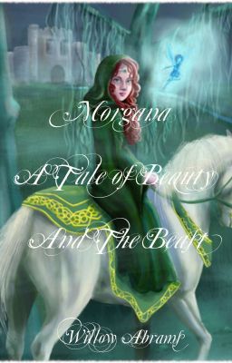 Morgana - A Tale of Beauty And The Beast