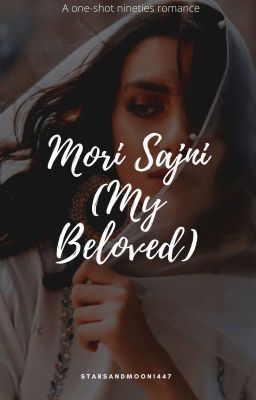 Mori Sajni (My Beloved)