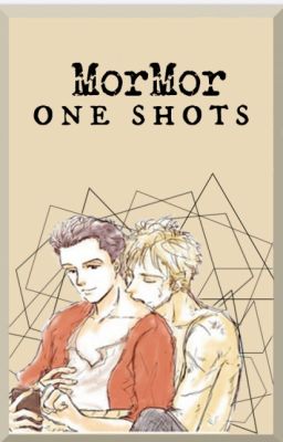 MorMor One Shots