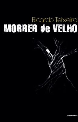 Morrer de Velho