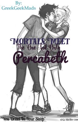 Mortals Meet Percabeth